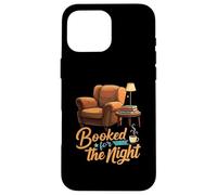 Booked for the Night Reading Cozy Book Lover Gift Coque pour iPhone 16 Pro Max