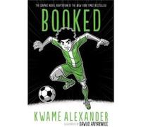 Booked - Kwame Alexander - Harpercollins Childrens Books - Livre en Anglais - Paperback Kwame AlexanderKwame Alexander (Auteur)