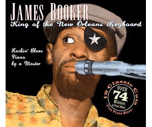 Booker, James - King of the New Orleans..