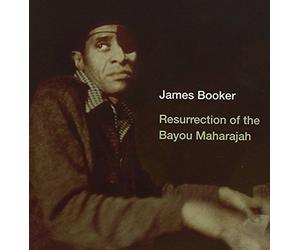 Booker, James - Resurrection of the Bayou Maha