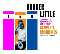Booker Little - Quartet Quintette Sextuor - Enregistrements Complets