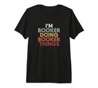Booker Name Booker Personalized Name First Given T-Shirt Haut de Gamme