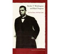 Booker T. Washington And Black Progress