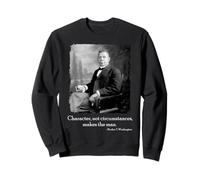 Booker Taliaferro Washington Quote on Character Make The Man Sweatshirt