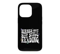 Bookish Burned Out But Still Reading Retro Book Club Coque pour iPhone 13 Pro