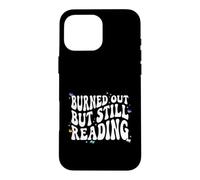 Bookish Burned Out But Still Reading Retro Book Club Coque pour iPhone 16 Pro Max