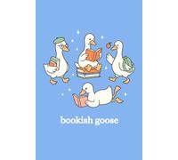 Bookish Goose: Funny Book Lover Gift Reader Journal For Every Bookworm and Booktoker