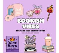 Bookish Vibes: A Cozy Coloring Book for Readers, Dreamers, and Book Lovers