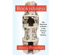 Bookishness - Jessica Pressman - Columbia University Press - Livre en Anglais - Paperback Jessica PressmanJessica Pressman (Auteur)