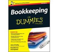Bookkeeping For Dummies by Lita University of Phoenix Epstein Jane E Kelly, Paul Barrow, Lita Epstein (Auteur)