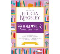 Booklover. Diario di lettura. Per ricordare tutti i libri letti, da leggere, le recensioni e molto altro!