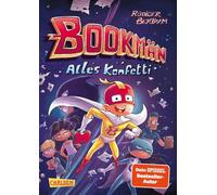 Bookmän: Alles Konfetti: Witzige Abenteuerreihe um einen Superhelden der Extraklasse für Jungs und Mädchen ab 7