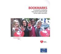 Bookmarks - A Manual For Combating Hate Speech Online Through Human Rights Education