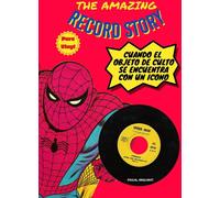 Bookmundo The Amazing Record Story : Cuando El Objeto De Culto Se Encuentra Con Un Icono
