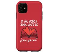 Books are My Valentine If You Were a Book Youd Be Fine Print Coque pour iPhone 11