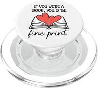 Books are My Valentine If You Were a Book Youd Be Fine Print PopSockets PopGrip pour MagSafe