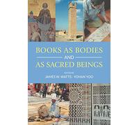 Books As Bodies and As Sacred Beings