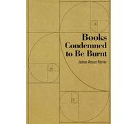 Books Condemned to Be Burnt