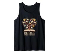 Books Grow The Mind Reading Lover Bookworm Débardeur