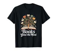Books Grow The Mind Reading Lover Bookworm T-Shirt