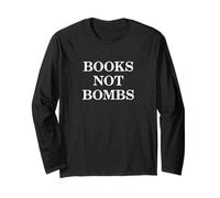 Books Not Bombs Déclaration de Paix Contre la Guerre Manche Longue