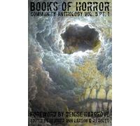 Books of Horror Community Anthology Vol. 5 pt.1