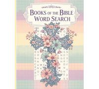 Books of the Bible Word Search: Bible Word Search, Bible Word Puzzle, Scripture Word Search, Explore God's Word One Puzzle at a Time, Expand Your Knowledge of Scripture Through Engaging Puzzles