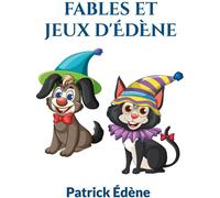 Books on Demand Fables Et Jeux D'édène