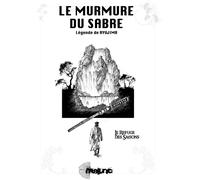 Books on Demand Le Murmure Du Sabre : Légende De Ryujima ; Le Refuge Des Saisons
