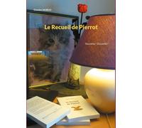 Books on Demand Le Recueil De Pierrot : Nouvelles "Zinzolines"