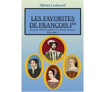 BOOKS ON DEMAND Les favorites de François Ier