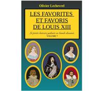 BOOKS ON DEMAND Les favorites et favoris de Louis XIII