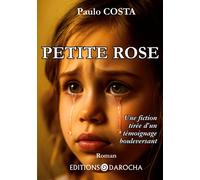Books on Demand Petite Rose : Témoignage Bouleversant