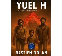 Books on Demand Yuel H : Les Sept Pyramides