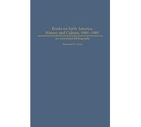 Books On Early American History And Culture, 1981-1985
