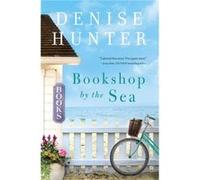 Bookshop by the Sea by Denise Hunter Denise Hunter (Auteur)