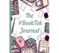 #BookTok Journal: 100 Books, The Perfect Journal to record