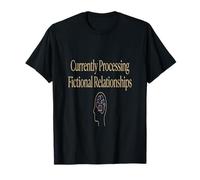 Booktok Romance traite actuellement des Relations fictives T-Shirt