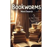 Bookworms Word Search: Word Search Puzzle with easy to read print, about Books, Readers, Literature Lovers, words, Booktok and more, 6x9 inches, 100 ... book shelf decoration, vacations, gifts