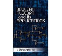 Boolean Algebra and Its Applications