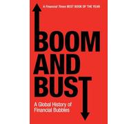 Boom et krach – Histoire mondiale des bulles financières