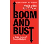 Boom and Bust by John D. Queens University Belfast Turner John D. Queens University Belfast Turner (Auteur)