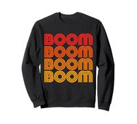Boom Bam Booom Boîte à Musique drôle d'explosion sonore Sweatshirt