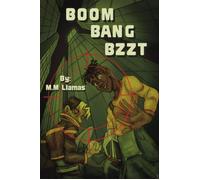 BOOM BANG BZZT - M.M Llamas - Drama_Llamas_Draws - ebook (ePub) - Livre