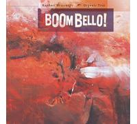 Raphael Wressnig's Organic Trio – Boom Bello – Import