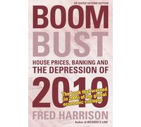 Boom Bust: House Prices, Banking and the Depression of 2010