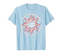Boom! C'est la liberté Qui explose dans Le Ciel T-Shirt, Homme, Bleu Céleste, M