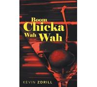 Boom Chicka Wah Wah