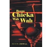 Boom Chicka Wah Wah