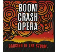 Boom Crash Opera - Dancing in The Storm